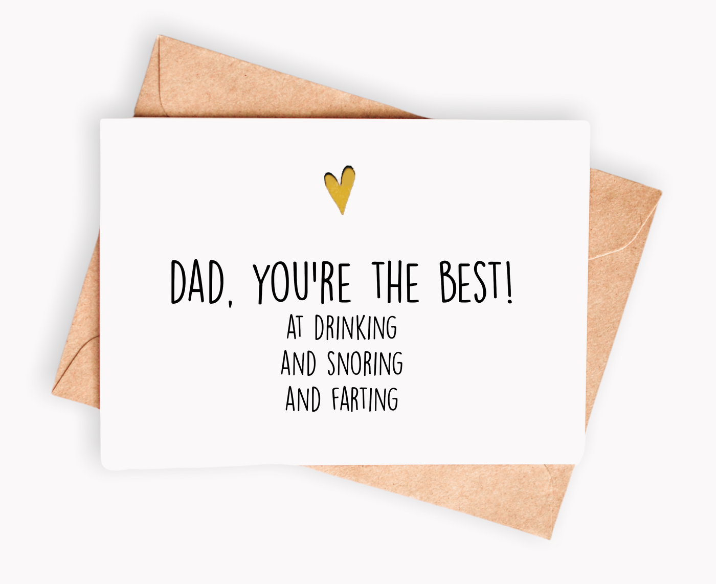 Funny Father's Day card - Dad you're the best...