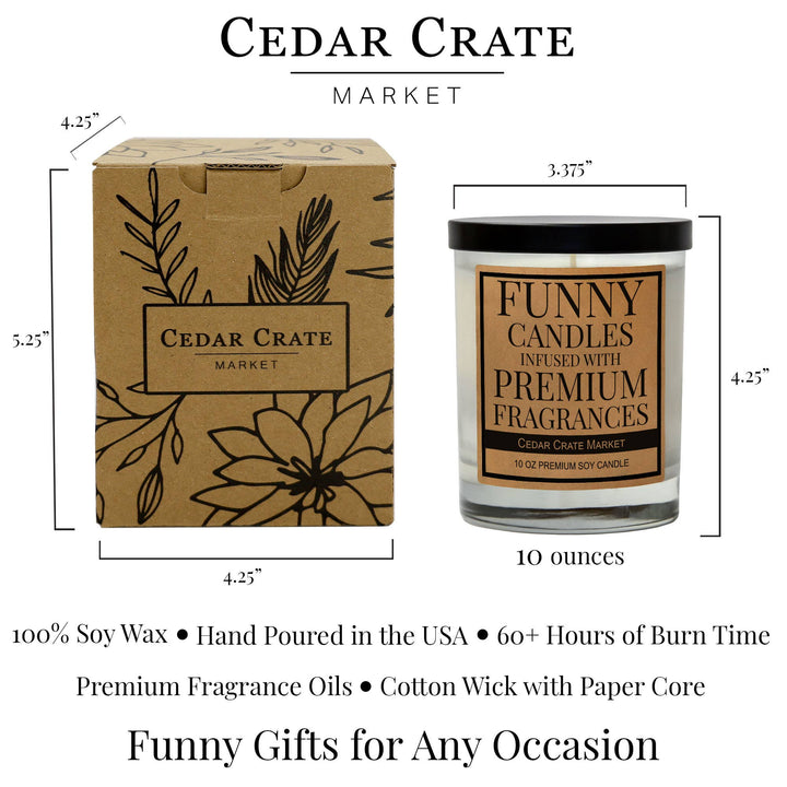 WE HAVE THE PERFECT MOTHER DAUGHTER RELATIONSHIP - 10oz candle
