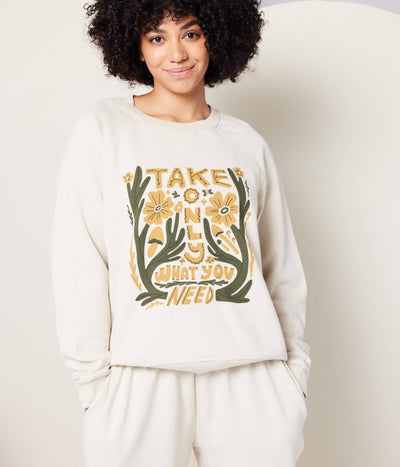 WHAT YOU NEED SWEATSHIRT