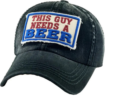 THIS GUY NEEDS A BEER VINTAGE BALLCAP- grey, black, blue or green